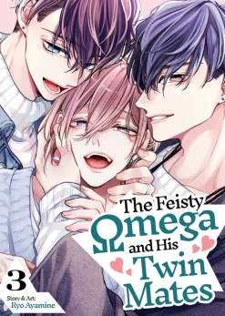 The Feisty Omega and His Twin Mates Vol. 3