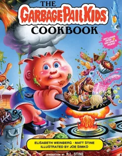 The Garbage Pail Kids Cookbook
