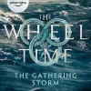 The Gathering Storm: Book 12 of the Wheel of Time (Now a major TV series)