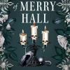 The Ghosts of Merry Hall