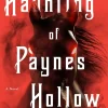 The Haunting of Paynes Hollow