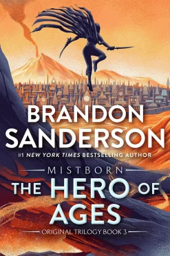 The Hero of Ages: Book Three of Mistborn