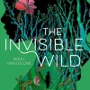 The Invisible Wild