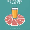 The Little Book of Drinking Games: 80 of the best to get the party going