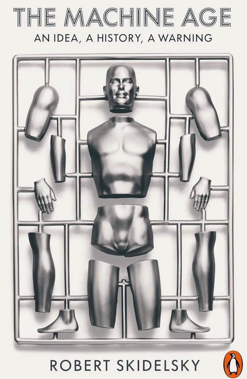 The Machine Age: An Idea, a History, a Warning