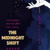The Midnight Shift: The Korean Bestselling Cult Novel
