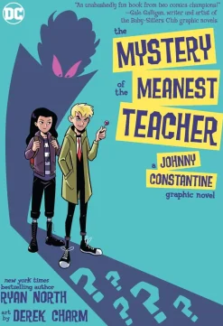 The Mystery of the Meanest Teacher