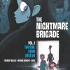 The Nightmare Brigade Vol. 1: The Case of The Girl from Deja Vu