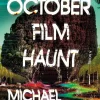 The October Film Haunt