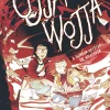 The Ojja-Wojja: A Graphic Novel