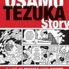 The Osamu Tezuka Story: A Life in Manga and Anime