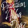 The Possession of Alba Díaz