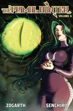 The Primal Hunter (Light Novel) Vol. 3: Volume 3