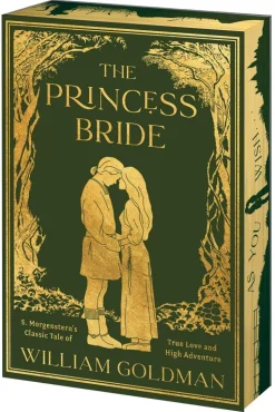 The Princess Bride Deluxe Limited Edition: S. Morgenstern's Classic Tale of True Love and High Adventure