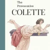 The Provocative Colette