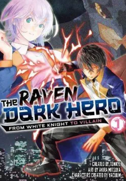 The Raven Dark Hero vol. 1