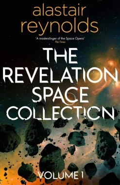 The Revelation Space Collection Volume 1
