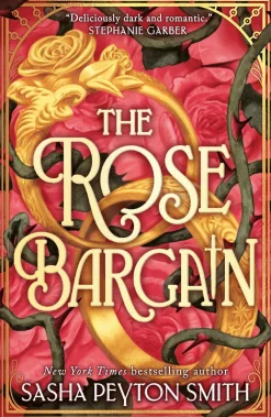 The Rose Bargain