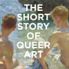 The Short Story of Queer Art