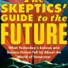 The Skeptics' Guide to the Future
