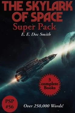 The Skylark of Space Super Pack