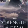 The Strength of the Few