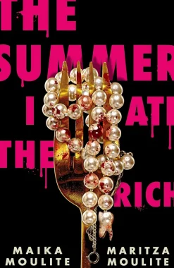 The Summer I Ate The Rich