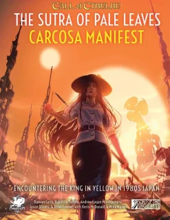 The Sutra of Pale Leaves: Carcosa Manifest