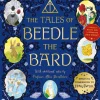 The Tales of Beedle the Bard - Illustrated Edition: A magical companion to the Harry Potter stories