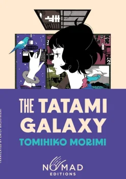 The Tatami Galaxy (Nomad Edition): A Novel