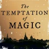 The Temptation of Magic (Empyreal Trilogy, Book 1)