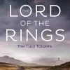 The Two Towers (The Lord of the Rings, Book 2)