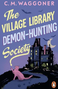 The Village Library Demon Hunting Society