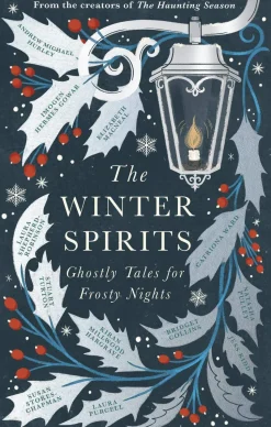 The Winter Spirits: Ghostly Tales for Frosty Nights