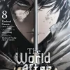 The World After the Fall, Vol. 8