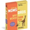 There Are Moms and Dads Way Worse Than You (Boxed Set): A Gift Set for Incredible Parents