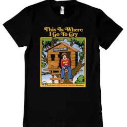This Is Where I Go To Cry T-Shirt