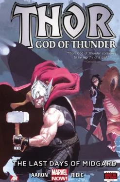 Thor: God Of Thunder Volume 4: Last Days Of Asgard (marvel Now)