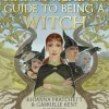 Tiffany Aching's Guide to Being A Witch