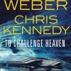 To Challenge Heaven