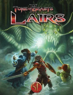 Tome of Beasts 3 Lairs HC
