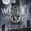 Towers Of Midnight: Book 13 of the Wheel of Time (Now a major TV series)