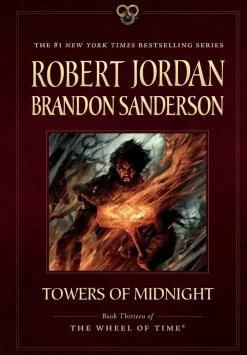 Towers of Midnight: Book Thirteen of the Wheel of Time