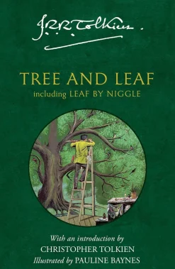 Tree and Leaf: Including Leaf by Niggle