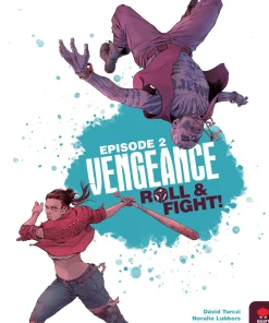 Vengeance: Roll & Fight, Episode 2