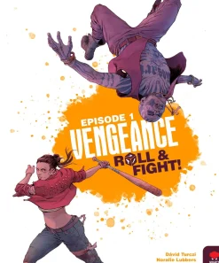 Vengeance: Roll & Fight, Episode 1