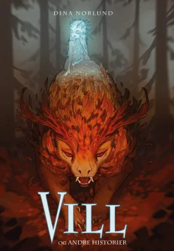 Vill og andre historier HC