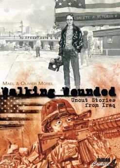 Walking Wounded: Uncut Stories From Iraq