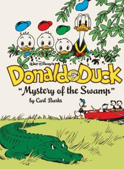 Walt Disney's Donald Duck Mystery of the Swamp: The Complete Carl Barks Disney Library Vol. 3