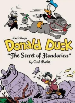 Walt Disney's Donald Duck the Secret of Hondorica: The Complete Carl Barks Disney Library Vol. 17